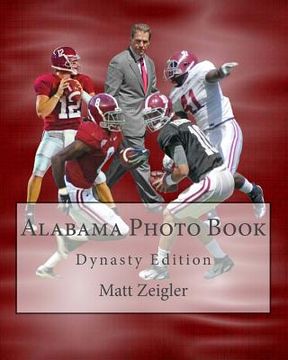 portada Alabama Photo Book: Dynasty Edition (en Inglés)