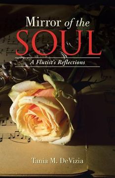 portada Mirror of the Soul: A Flutist's Reflections (en Inglés)