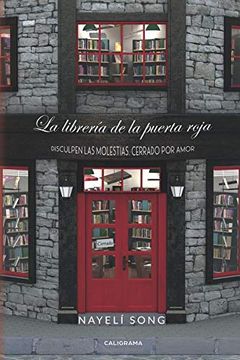 portada La Librería de la Puerta Roja: Disculpen las Molestias, Cerrado por Amor