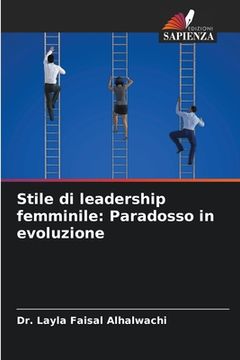 portada Stile di leadership femminile: Paradosso in evoluzione (en Italiano)