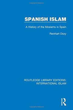 portada Spanish Islam: A History of the Moslems in Spain