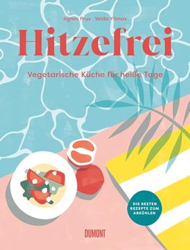 portada Hitzefrei de Agnes Prus(Dumont Literatur u. Kunst) (en Alemán)