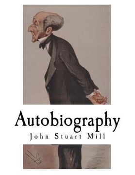 portada Autobiography: John Stuart Mill (en Inglés)
