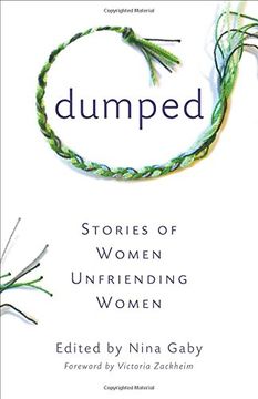 portada Dumped: Stories of Women Unfriending Women (en Inglés)