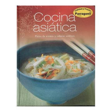 portada Cocina Asiatica: Platos de Aromas y Sabores Exoticos