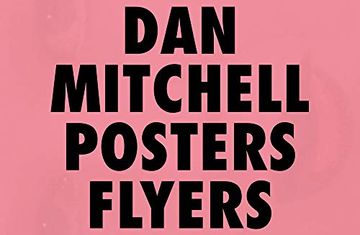 portada Dan Mitchell: Posters and Flyers