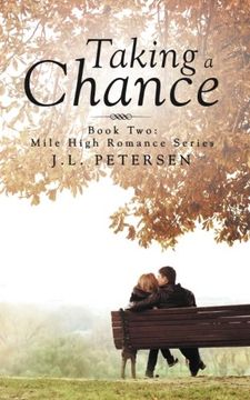 portada Taking a Chance: Book Two: Mile-High Romance Series 
