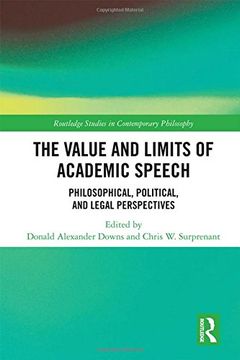 portada The Value and Limits of Academic Speech: Philosophical, Political, and Legal Perspectives (en Inglés)