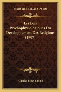 portada Les Lois Psychophysiologiques Du Developpement Des Religions (1907) (en Francés)
