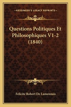 portada Questions Politiques Et Philosophiques V1-2 (1840) (in French)