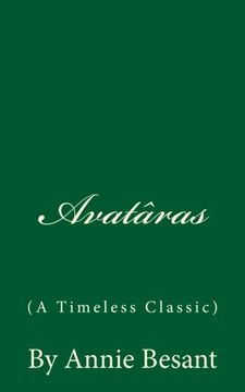 portada Avatâras (A Timeless Classic): By Annie Besant