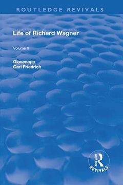 portada Revival: Life of Richard Wagner Vol. Ii (1902): Opera and Drama (Routledge Revivals) (en Inglés)