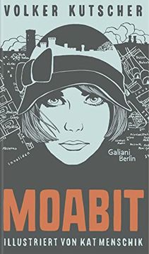 portada Volker Kutscher: Moabit: Illustrierte Buchreihe (en Alemán)