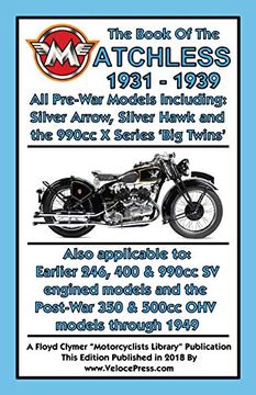 portada Book of the Matchless 1931-1939 all Pre-War Models 250Cc to 990Cc