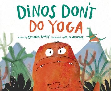 portada Dinos Don'T do Yoga: A Tale of the new Dinosaur on the Block 