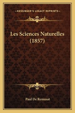portada Les Sciences Naturelles (1857) (en Francés)