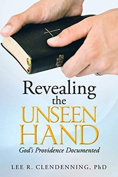 portada Revealing the Unseen Hand: God's Providence Documented (en Inglés)