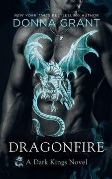 portada Dragonfire: A Dark Kings Novel (en Inglés)