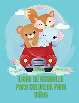 portada Libro Para Colorear de Animales Para Niños: Libro de Actividades y Coloreado de Animales Increíbles Para Niños, Edades: 6-8