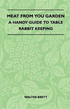 portada meat from your garden - a handy guide to table rabbit keeping (in English)
