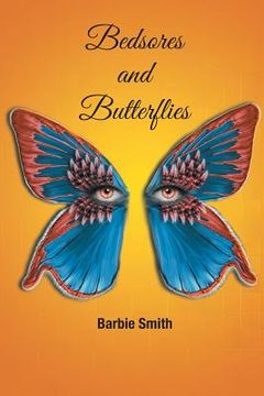 portada Bedsores and Butterflies (en Inglés)
