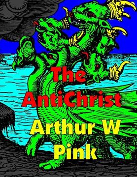 portada The AntiChrist: Low Tide Press Large Print Edition (in English)