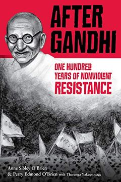 portada After Gandhi: One Hundred Years of Nonviolent Resistance (en Inglés)