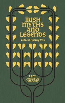 portada Irish Myths and Legends: Gods and Fighting Men (in English)