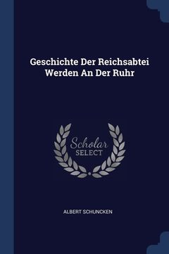 portada Geschichte Der Reichsabtei Werden An Der Ruhr