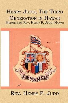 portada henry judd, the third generation in hawaii (in English)