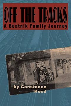 portada Off the Tracks: A Beatnik Family Journey (en Inglés)