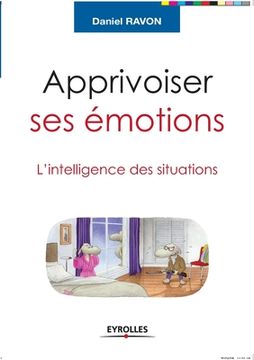 portada Apprivoiser ses émotions: L'intelligence des situations (en Francés)
