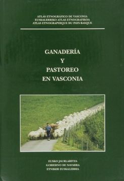 portada Ganaderia y Pastoreo en Vasconia (Atlas Etnografico)