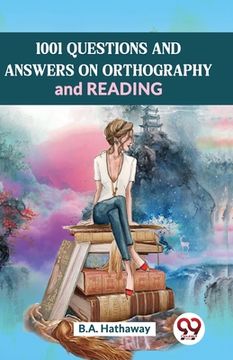 portada 1001 Questions And Answers Onorthography And Reading (en Inglés)