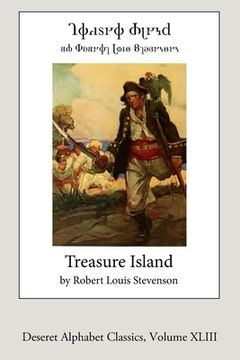 portada Treasure Island (Deseret Alphabet Edition) (en Inglés)