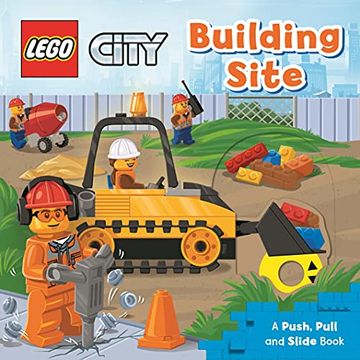 portada Lego® City Building Site: A Push, Pull and Slide Book (Lego® City Push, Pull and Slide Books) (en Inglés)
