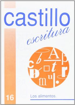 portada Castillo de Escritura 16. Los Alimentos (in Spanish)