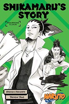 portada Naruto: Shikamaru'S Story -- Mourning Clouds (Naruto Novels) (in English)
