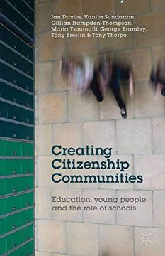 portada Creating Citizenship Communities: Education, Young People and the Role of Schools (en Inglés)