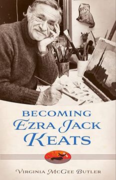 portada Becoming Ezra Jack Keats (Willie Morris Books in Memoir and Biography) (en Inglés)