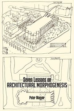 portada Seven Lessons on Architectural Morphogenesis (in English)