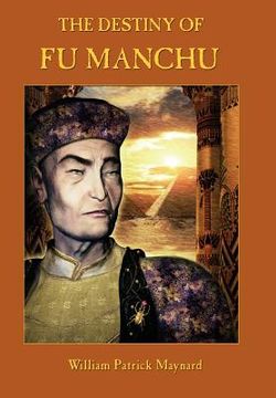 portada the destiny of fu manchu - collector's edition (en Inglés)