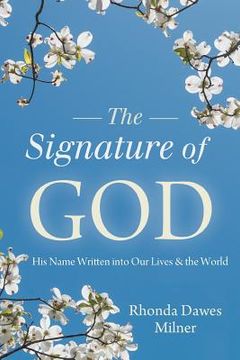 portada Signature of God: His Name Written into Our Lives and the World (en Inglés)