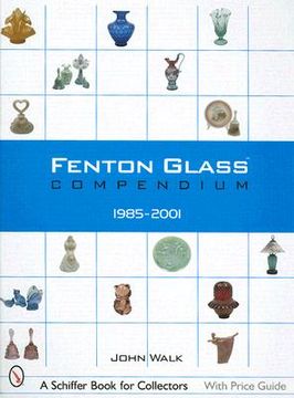 portada fenton glass compendium: 1985-2001 (en Inglés)