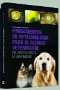 portada Fundamentos de Oftalmología Para el Clínico Veterinario: Del Signo Clínico a la Enfermedad