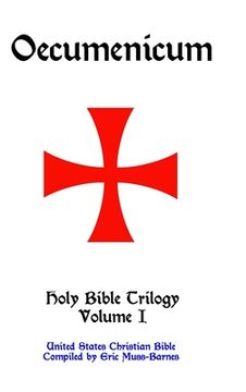 portada Oecumenicum Holy Bible Trilogy Volume I (en Inglés)