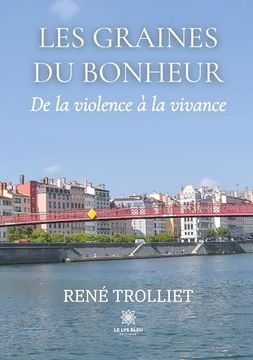 portada Les graines du bonheur: De la violence à la vivance (en Francés)