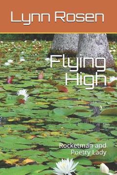 portada Flying High: Rocketman and Poetry Lady (en Inglés)