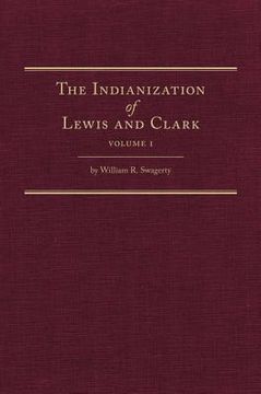 portada the indianization of lewis and clark