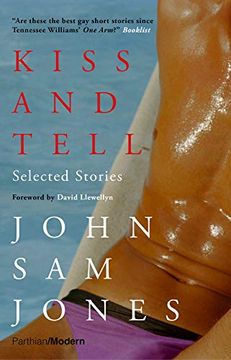 portada Kiss and Tell: Selected Stories (Parthian Modern) 